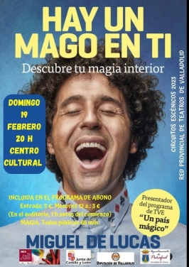 Miguel de Lucas presenta "Hay un mago en ti"