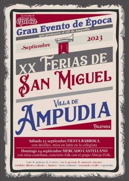 Ferias de San Miguel, Fiesta Barroca y Mercado Castellano en Ampudia