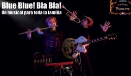 Teatro Firulete presenta “¡Blue, blue, bla bla!” en Burgos