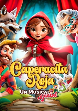 “Caperucita Roja, un musical genial”