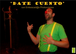 Emboscad@s producciones presenta "Date cuento"