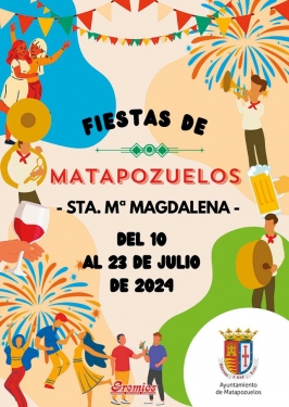 Fiestas Patronales de Santa María Magdalena en Matapozuelos 