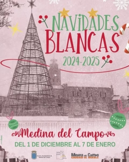 Navidades Blancas en Medina del Campo 2024-25