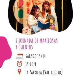 I Jornada de Mariposas y Cuentos. La Parrilla (Valladolid).