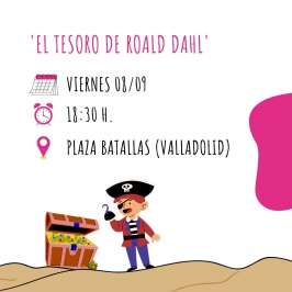 Líbera Teatro presenta “El tesoro de Roald Dahl”. Plaza de las Batallas, Valladolid.