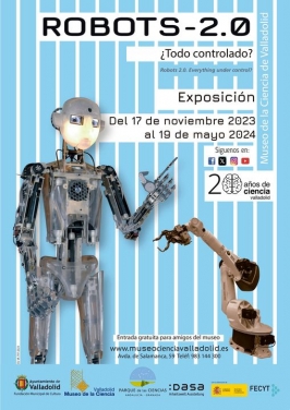Exposición: “Robots – 2.0 ¿Todo controlado?” en el Museo de la Ciencia