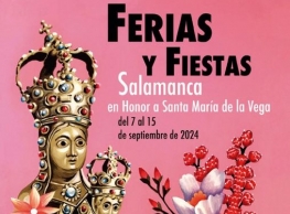 Ferias y Fiestas en Honor a Santa María de la Vega 2024