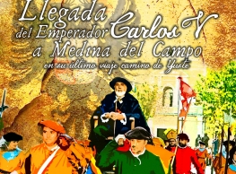 Llegada de Carlos V a Medina del Campo en su último viaje camino de Yuste