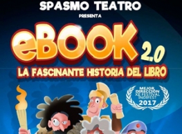 Spasmo Teatro presenta “Ebook 2.0 la fascinante historia del libro” 