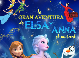 “La gran aventura de Elsa y Anna, el musical”