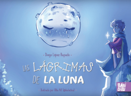 "Las lágrimas de la luna"