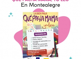 "Qué Pacha, Mama, yo leo' en Montealegre
