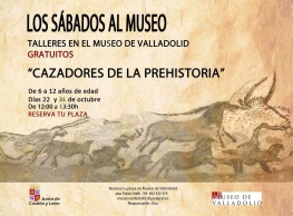 Taller "Cazadores de la prehistoria" en el Museo de Valladolid