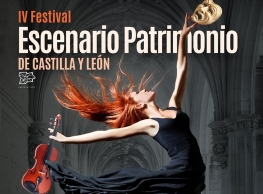 IV Festival Escenario Patrimonio de Castilla y León